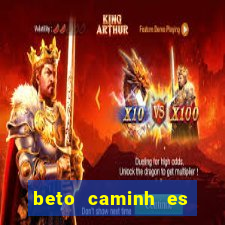 beto caminh es lajeado rs